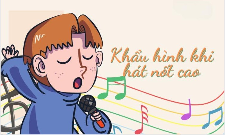 Cách luyện giọng hát hay bằng việc mở khẩu hình chuẩn